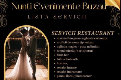 NUNTI EVENIMENTE BUZAU - Experiențe unice Buzau